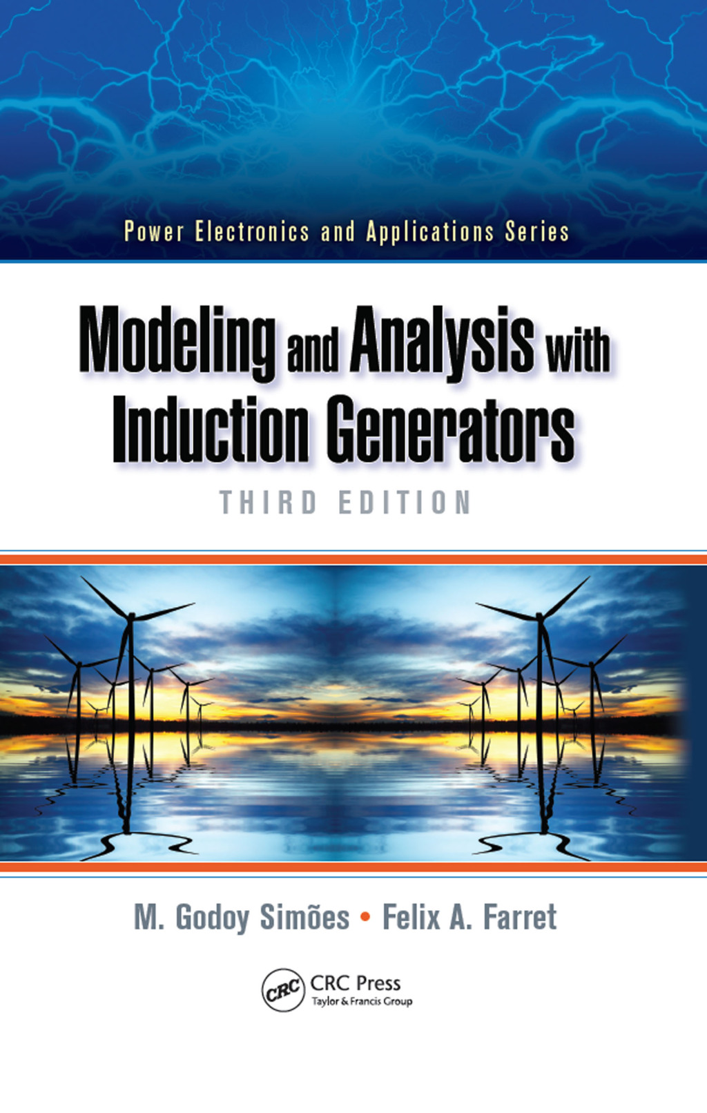 Modeling and Analysis with Induction Generators 3rd Edition