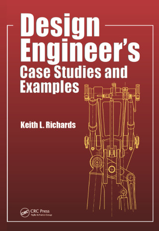 Cover image: Design Engineer's Case Studies and Examples 1st edition 9781138440159