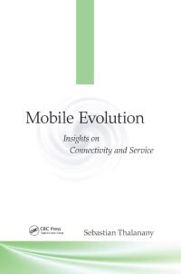 Cover image: Mobile Evolution 1st edition 9781482224801