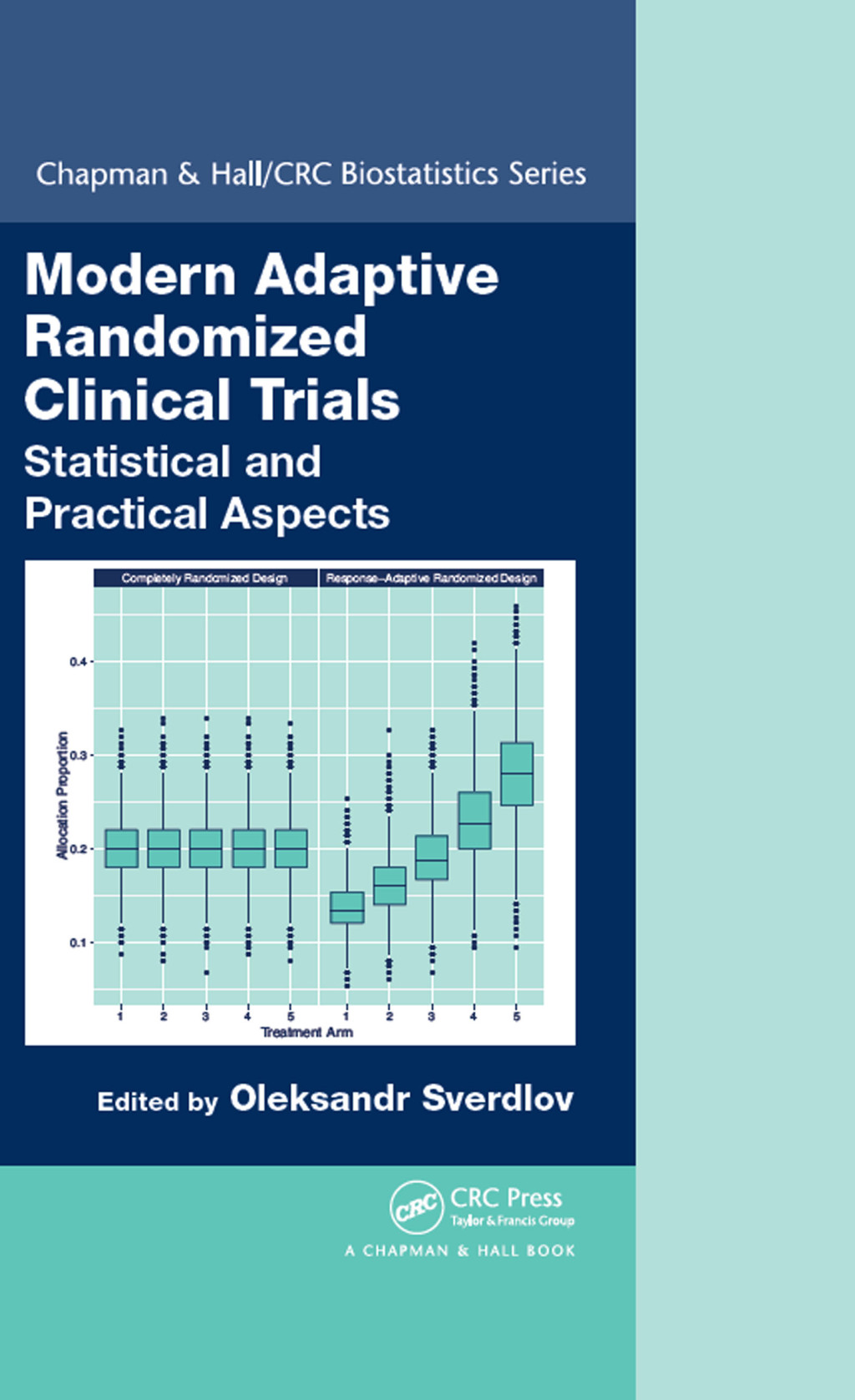 Modern Adaptive Randomized Clinical Trials Statistical and Practical Aspects 1st Edition