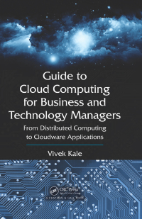 Cover image: Guide to Cloud Computing for Business and Technology Managers 1st edition 9780367377946