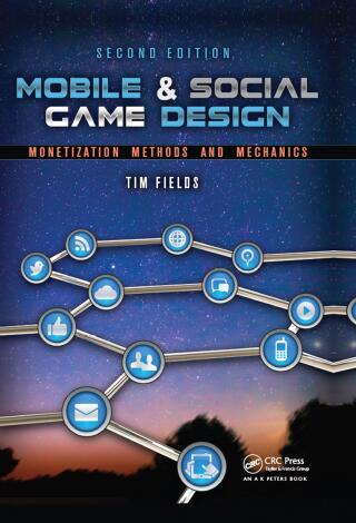 Cover image: Mobile & Social Game Design 2nd edition 9781138582163
