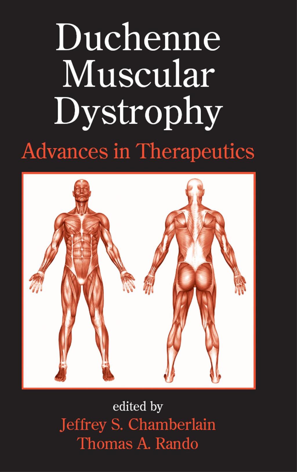 Duchenne Muscular Dystrophy Advances in Therapeutics 1st Edition