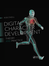 Cover image: Digital Character Development 2nd edition 9781482250770