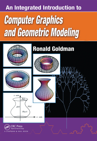 صورة الغلاف: An Integrated Introduction to Computer Graphics and Geometric Modeling 1st edition 9781138381476
