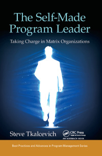 صورة الغلاف: The Self-Made Program Leader 1st edition 9781482233131