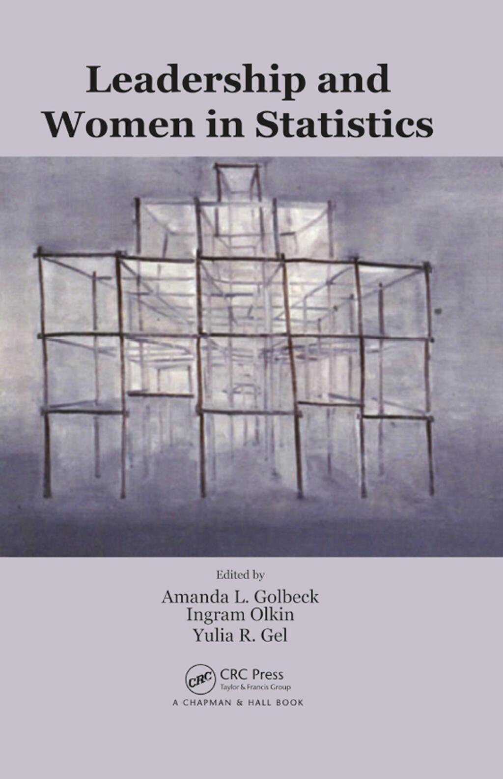 Leadership and Women in Statistics 1st Edition
