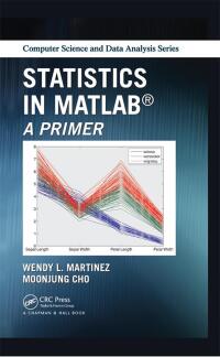 Cover image: Statistics in MATLAB 1st edition 9781466596566