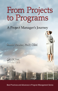 Omslagafbeelding: From Projects to Programs 1st edition 9781466591813