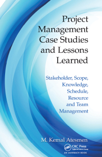 Cover image: Project Management Case Studies and Lessons Learned 1st edition 9781138423183