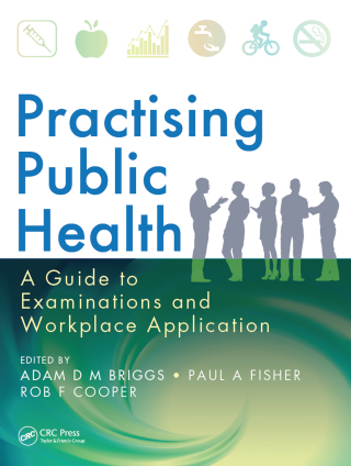 Omslagafbeelding: Practising Public Health 1st edition 9781482238655