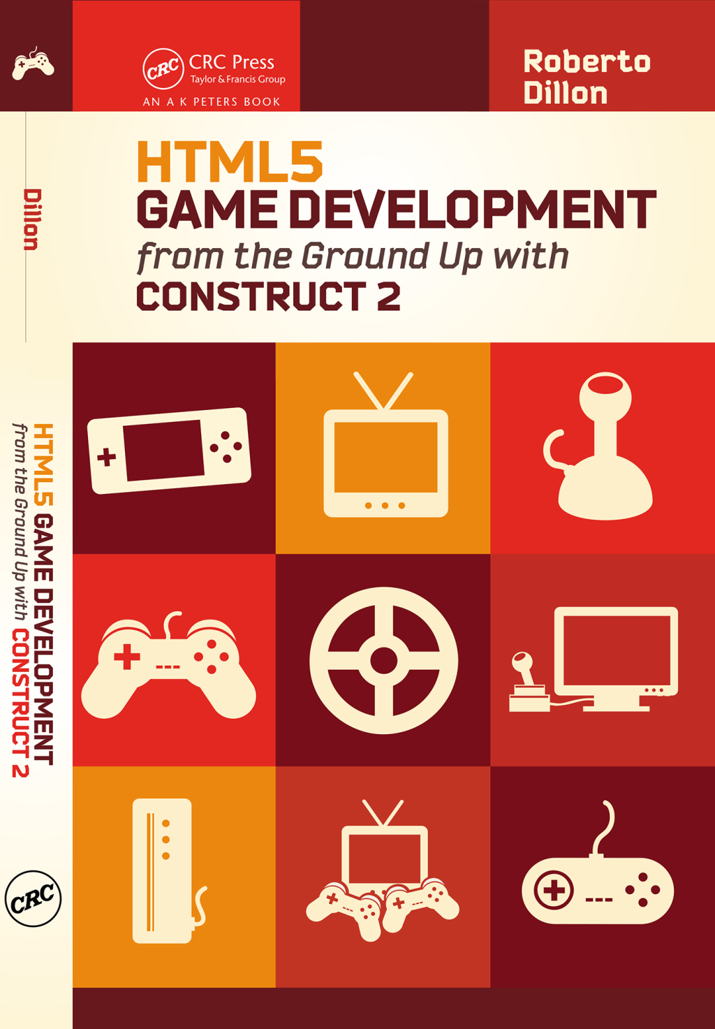 HTML5 Game Development from the Ground Up with Construct 2 1st Edition