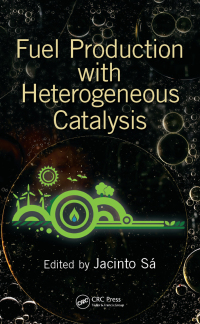 Cover image: Fuel Production with Heterogeneous Catalysis 1st edition 9781138077195