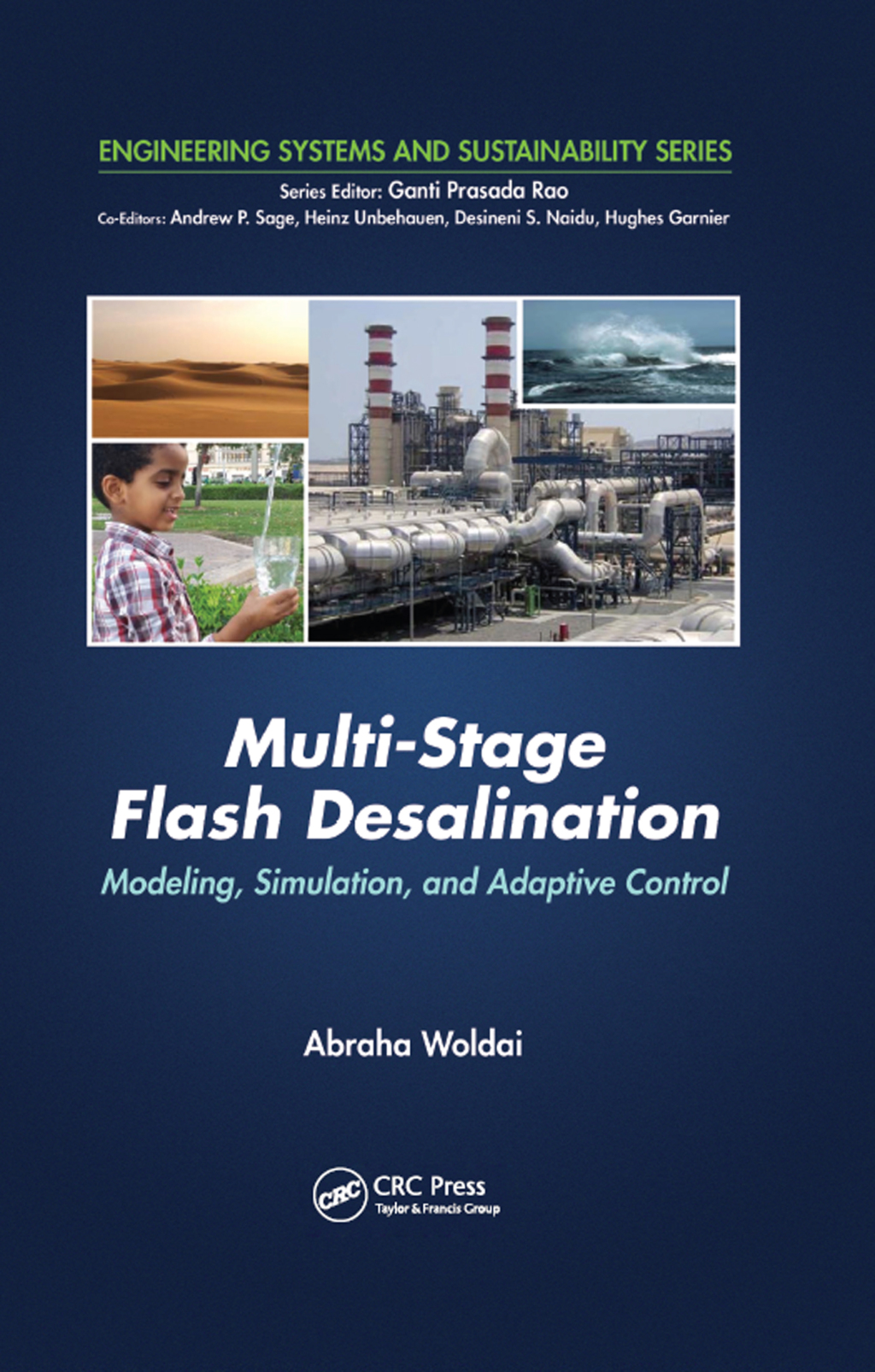 Multi-Stage Flash Desalination Modeling, Simulation, and Adaptive Control 1st Edition