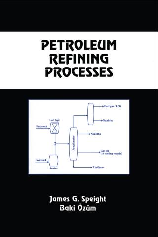 Cover image: Petroleum Refining Processes 1st edition 9780824705992