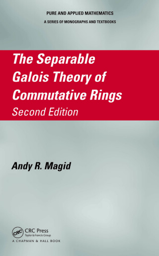 Cover image: The Separable Galois Theory of Commutative Rings 2nd edition 9780367832643
