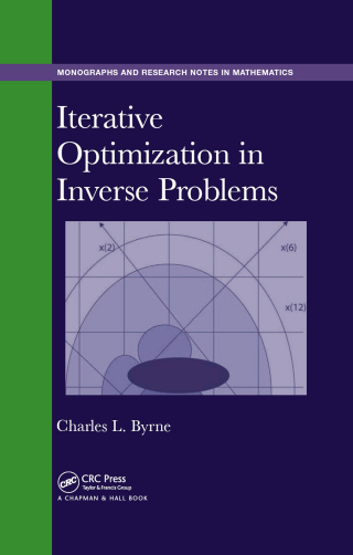 Cover image: Iterative Optimization in Inverse Problems 1st edition 9781482222333