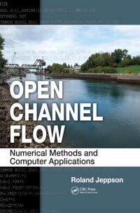 Titelbild: Open Channel Flow 1st edition 9781439839751