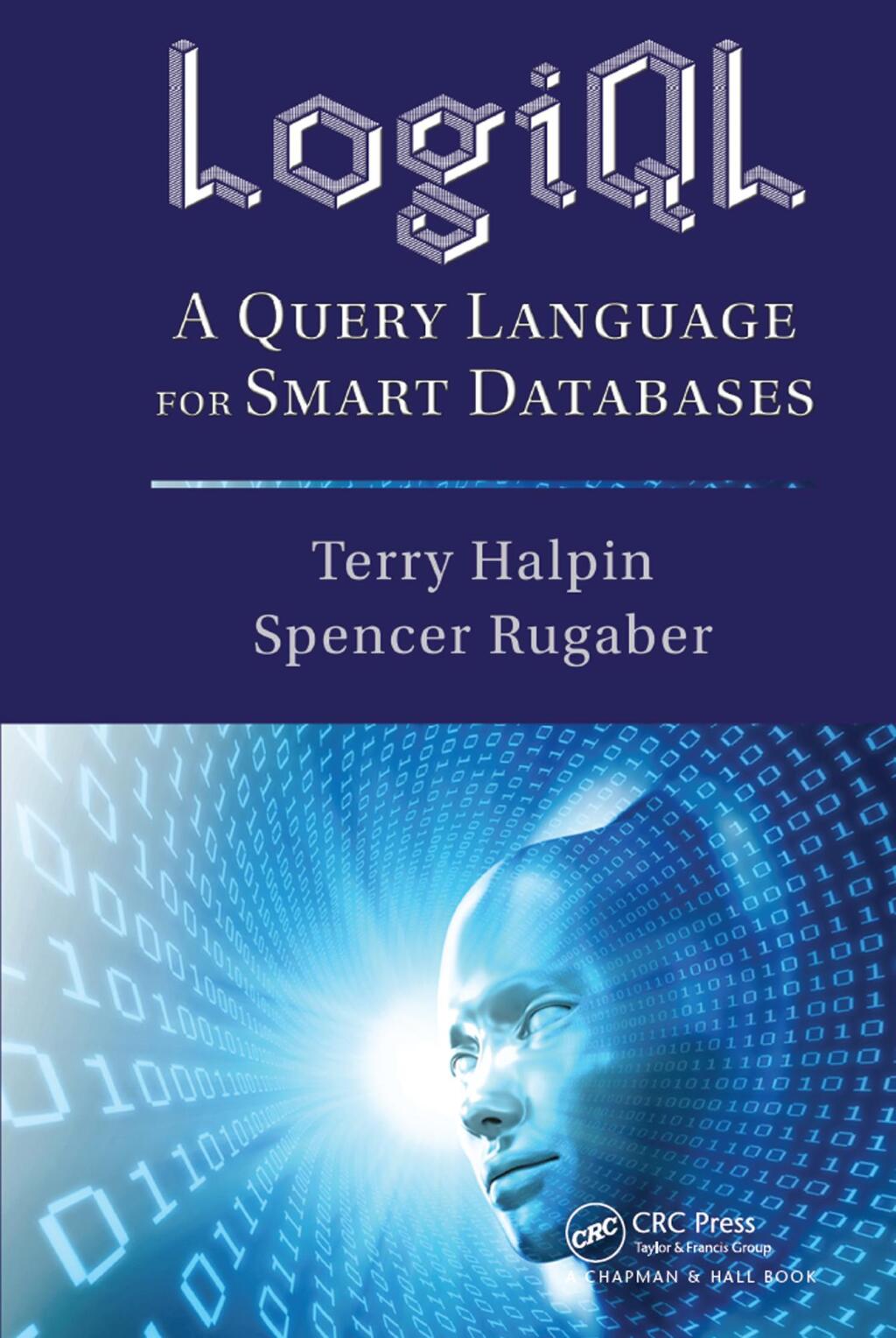 LogiQL A Query Language for Smart Databases 1st Edition