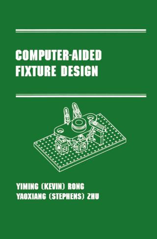 Cover image: Computer-Aided Fixture Design 1st edition 9780824799618