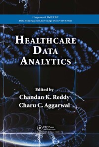 Cover image: Healthcare Data Analytics 1st edition 9780367575687