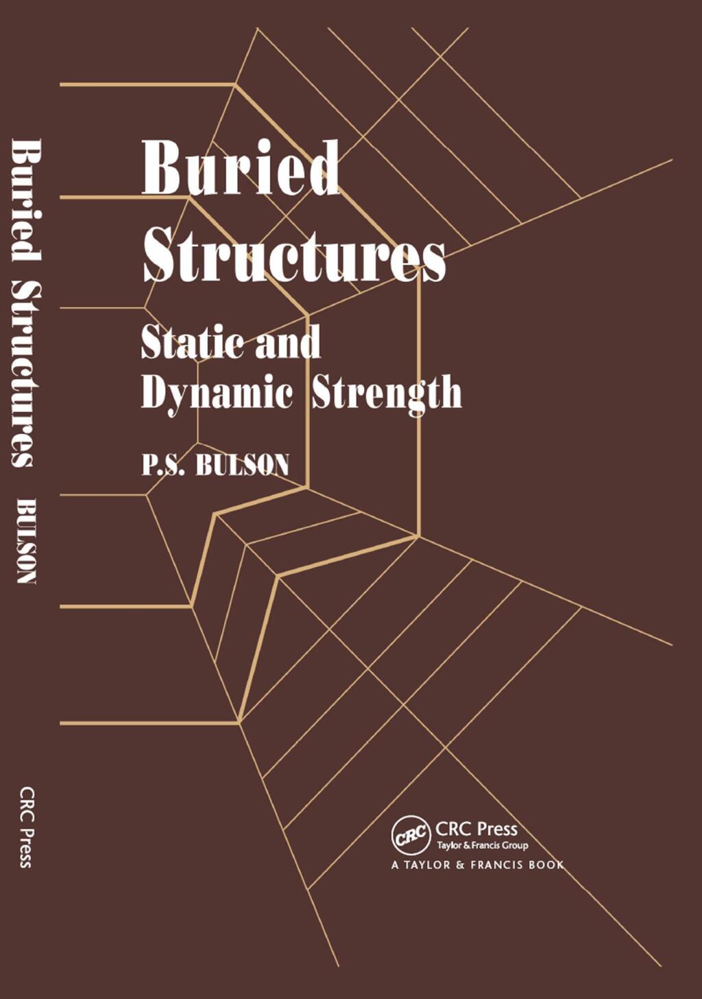 Buried Structures Static and Dynamic Strength 1st Edition