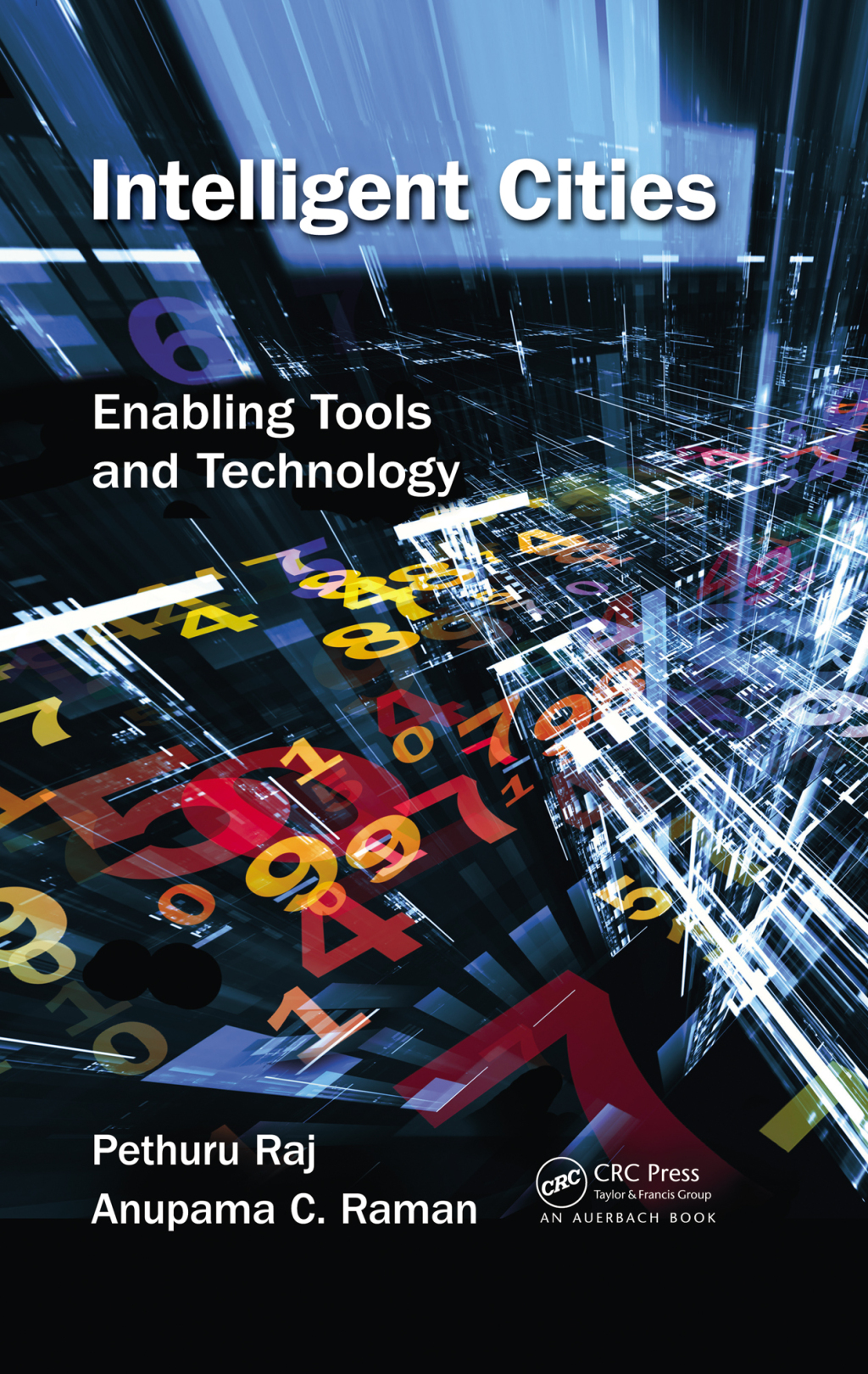 Intelligent Cities Enabling Tools and Technology 1st Edition