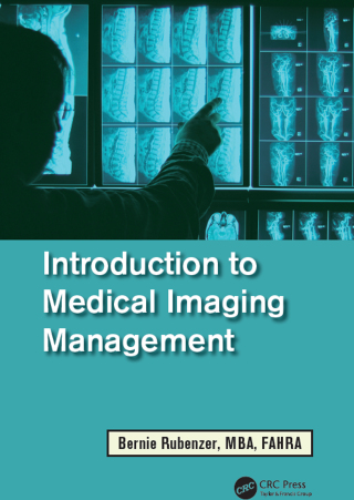 صورة الغلاف: Introduction to Medical Imaging Management 1st edition 9781439891834