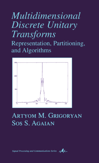 Cover image: Multidimensional Discrete Unitary Transforms 1st edition 9780824745967