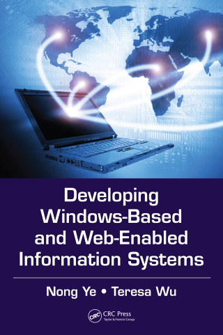 صورة الغلاف: Developing Windows-Based and Web-Enabled Information Systems 1st edition 9781138073777