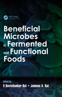 Cover image: Beneficial Microbes in Fermented and Functional Foods 1st edition 9781482206623