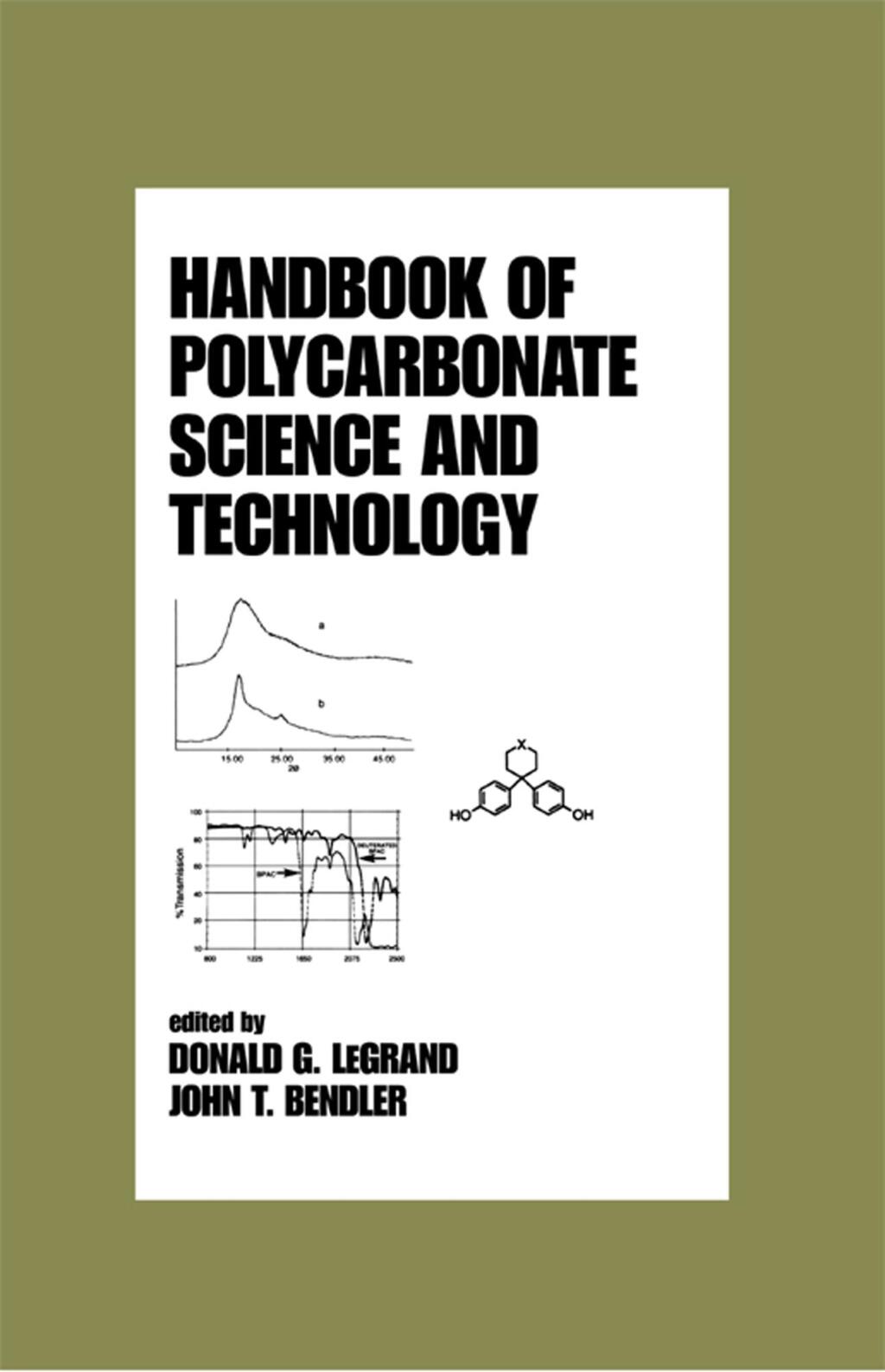 Handbook of Polycarbonate Science and Technology 1st Edition
