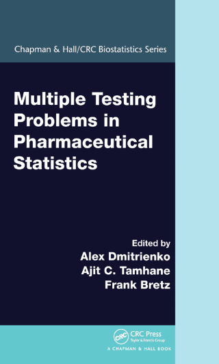 Cover image: Multiple Testing Problems in Pharmaceutical Statistics 1st edition 9781032477701