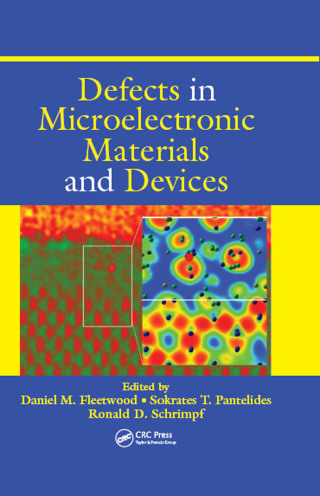 表紙画像: Defects in Microelectronic Materials and Devices 1st edition 9780367386399