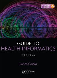 Cover image: Guide to Health Informatics 3rd edition 9781444170498