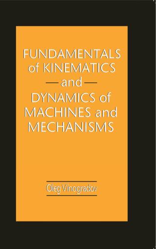 Cover image: Fundamentals of Kinematics and Dynamics of Machines and Mechanisms 1st edition 9780849302572