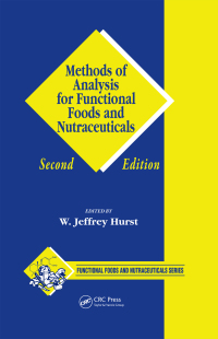 صورة الغلاف: Methods of Analysis for Functional Foods and Nutraceuticals 2nd edition 9781498787437