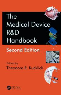 Cover image: The Medical Device R&D Handbook 2nd edition 9781439811894