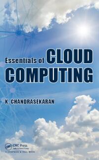 Omslagafbeelding: Essentials of Cloud Computing 1st edition 9781498770378
