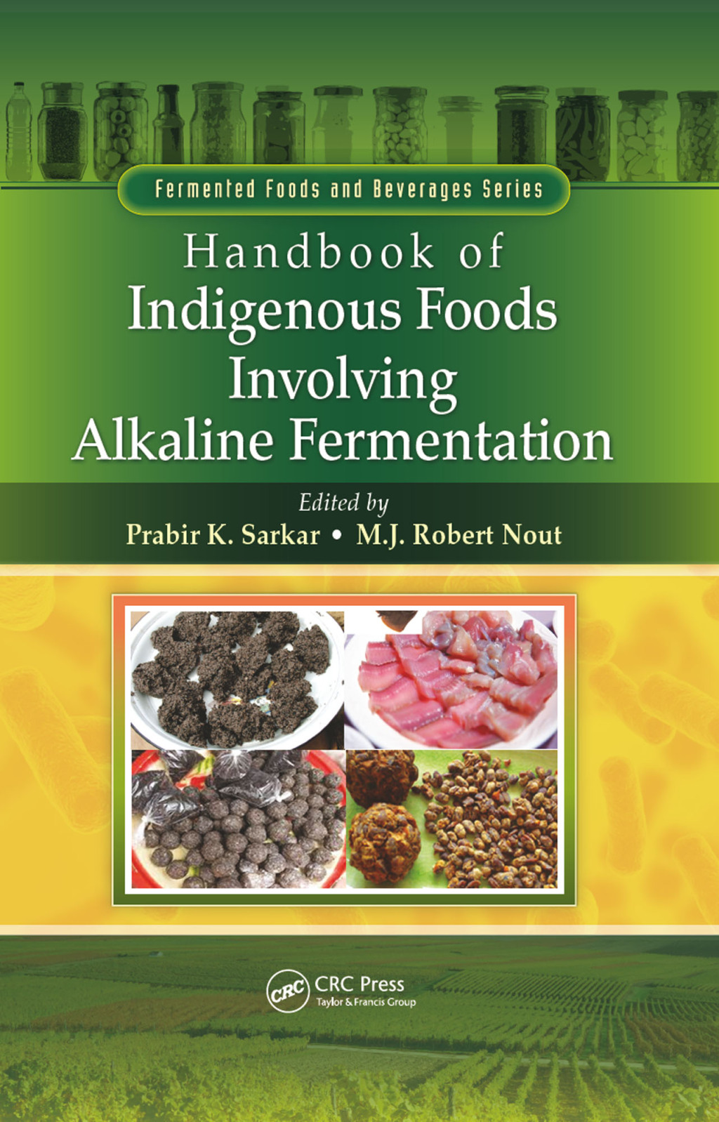 Handbook of Indigenous Foods Involving Alkaline Fermentation 1st Edition