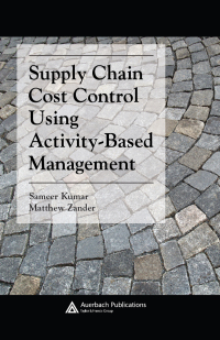 Cover image: Supply Chain Cost Control Using Activity-Based Management 1st edition 9780849382154