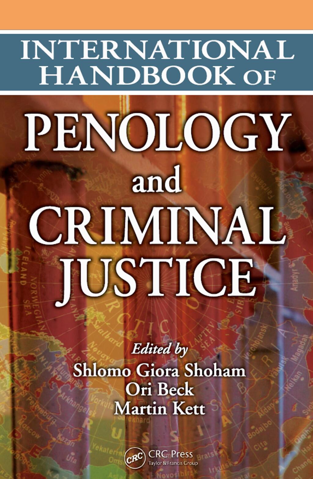 International Handbook of Penology and Criminal Justice 1st Edition