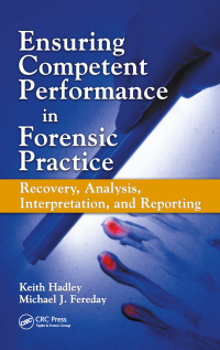 Cover image: Ensuring Competent Performance in Forensic Practice 1st edition 9780849333583