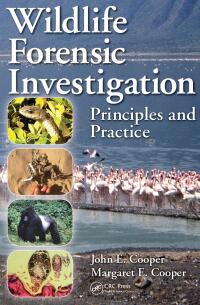 Cover image: Wildlife Forensic Investigation 1st edition 9781439813744