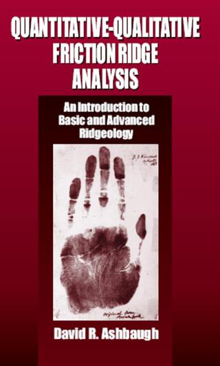 Cover image: Quantitative-Qualitative Friction Ridge Analysis 1st edition 9780849370076