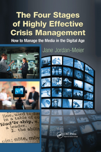 Titelbild: The Four Stages of Highly Effective Crisis Management 1st edition 9781439853733