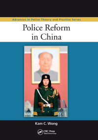 Imagen de portada: Police Reform in China 1st edition 9781439819692