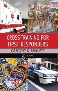 Titelbild: Cross-Training for First Responders 1st edition 9781439826539