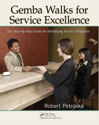 Cover image: Gemba Walks for Service Excellence 1st edition 9781138434776
