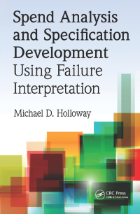 Imagen de portada: Spend Analysis and Specification Development Using Failure Interpretation 1st edition 9781439851074